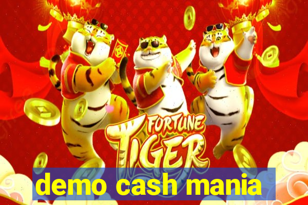 demo cash mania